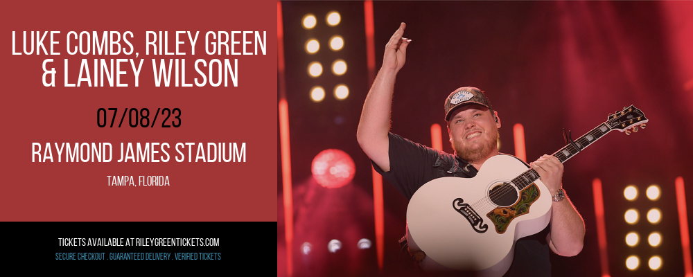 Luke Combs, Riley Green & Lainey Wilson at Riley Green Tickets