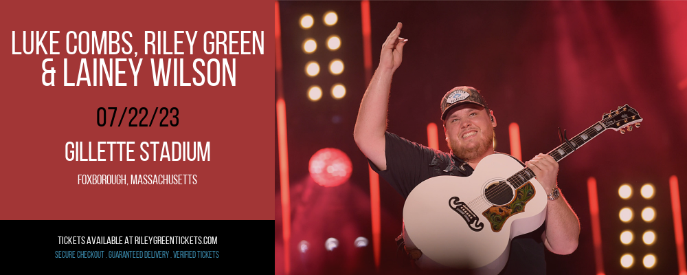 Luke Combs, Riley Green & Lainey Wilson at Riley Green Tickets