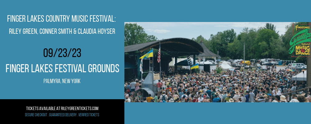 Finger Lakes Country Music Festival: Riley Green, Conner Smith & Claudia Hoyser at Riley Green Tickets