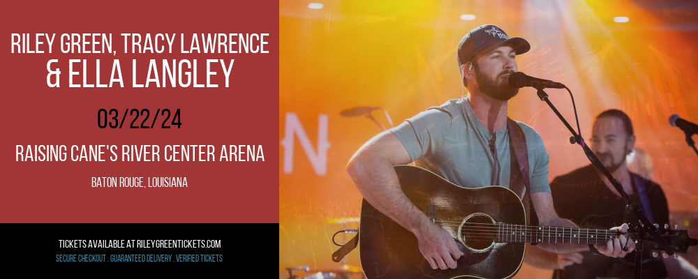 Riley Green at Raising Cane's River Center Arena